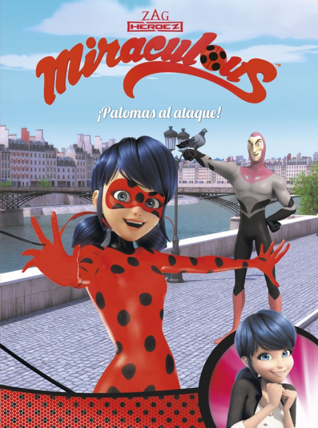 ¡Palomas al ataque! (Miraculous [Prodigiosa Ladybug]. Cómic)
