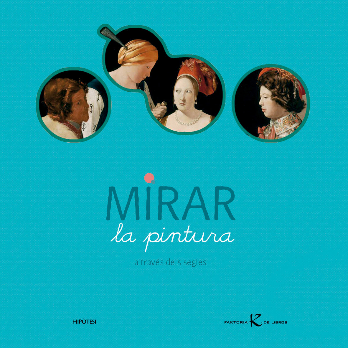 Mirar la pintura a través dels segles