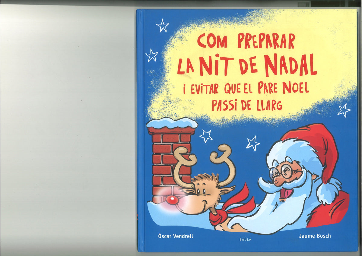 Com preparar la Nit de Nadal i evitar que el Pare Noel passi de llarg