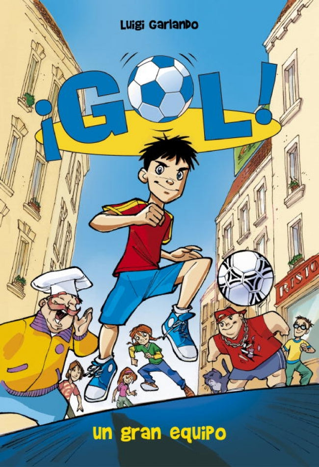 Gol 1. Un gran equipo (Tapa Dura)
