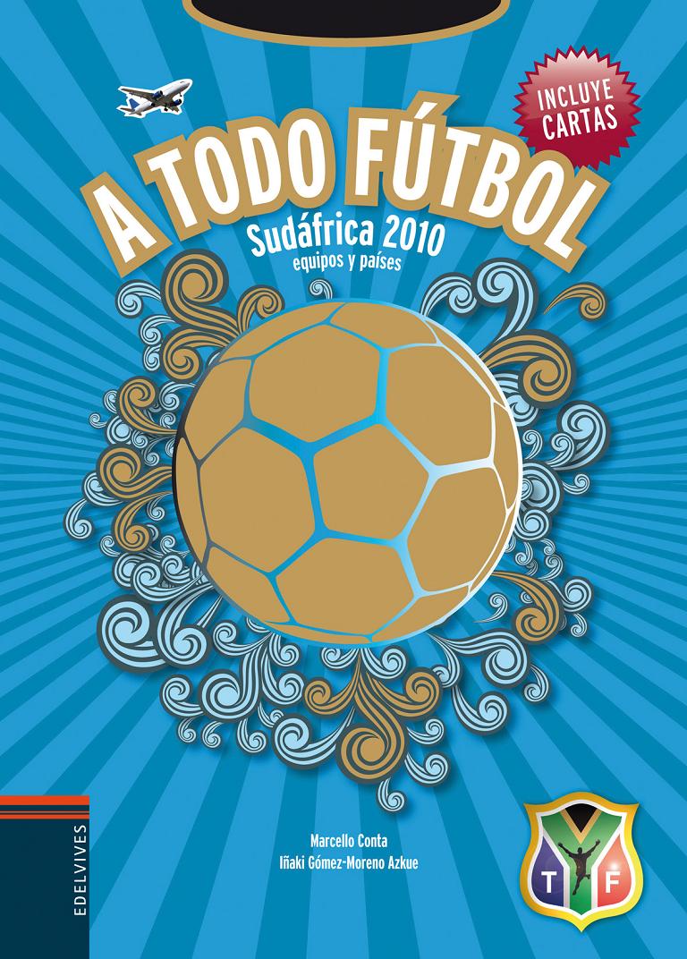 A todo fútbol - Sudáfrica 2010