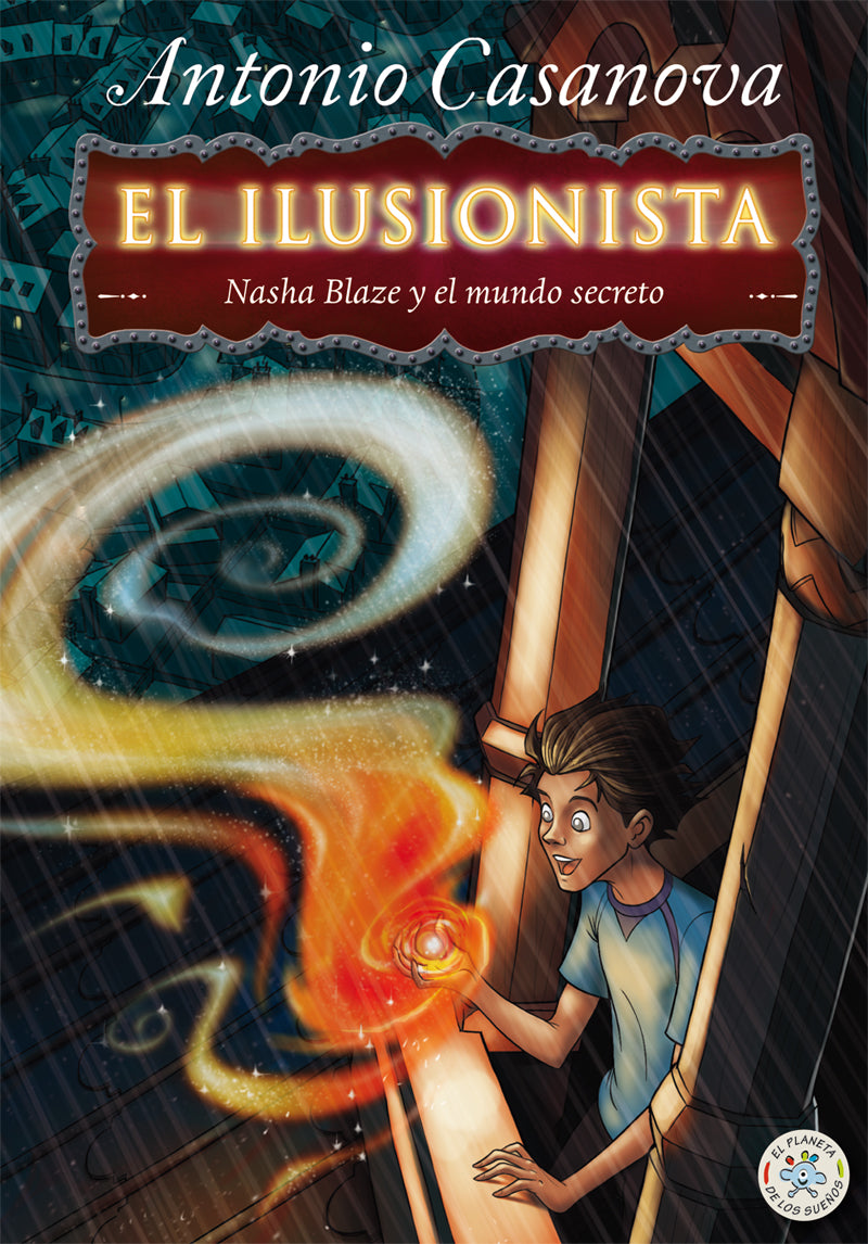 El Ilusionista: Nasha Blaze y el mundo secreto