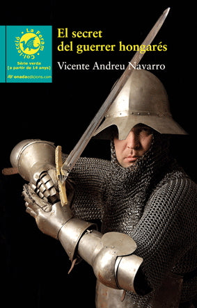 El secret del guerrer hongarés