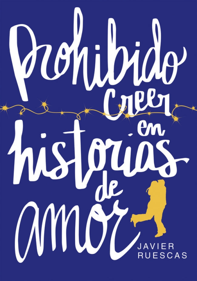 Prohibido creer en historias de amor