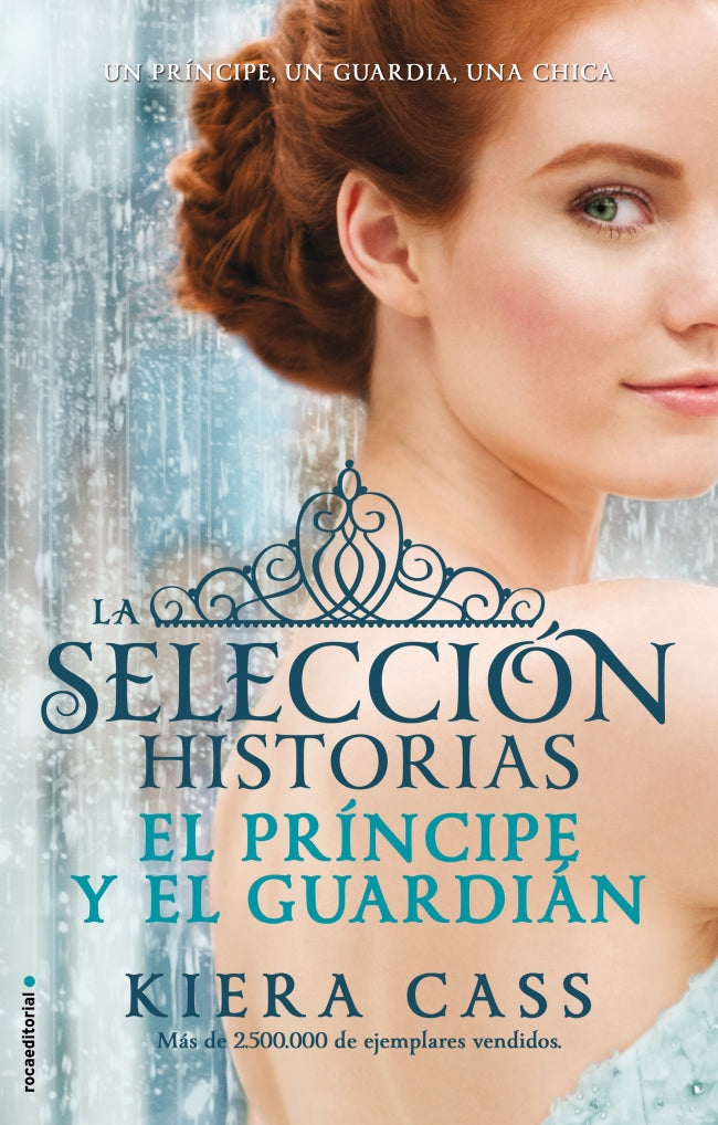 El Príncipe y El Guardián (Historias de La Selección 1)
