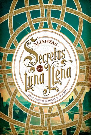 Secretos de la luna llena 1. Alianzas