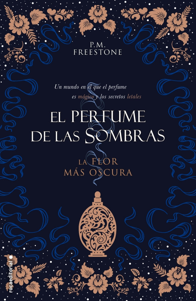 La flor más oscura (El perfume de las sombras 1)