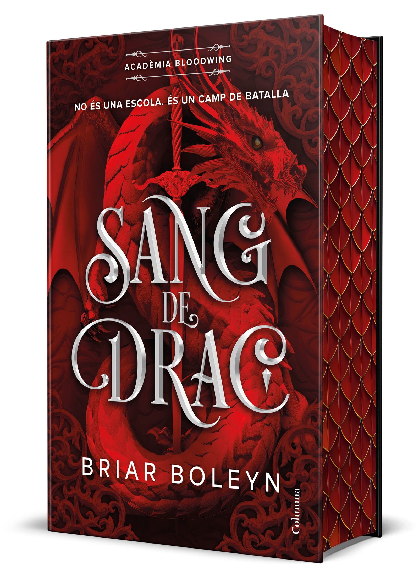 Sang de drac (Acadèmia Bloodwing 1) Edició limitada amb cantells tintats