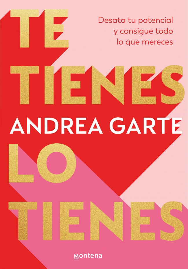 Te tienes, lo tienes