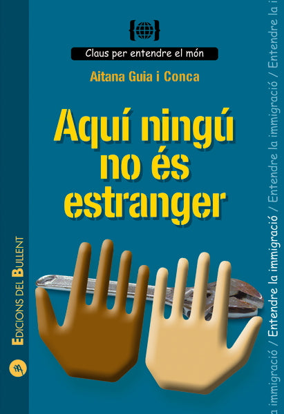 Aquí ningú no és estranger