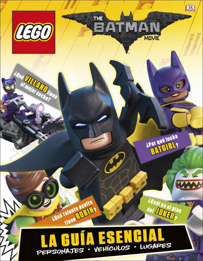 LEGO® Batman la película. La guía esencial