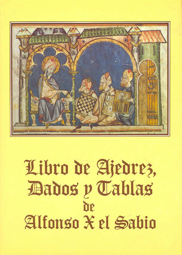 Libro de ajedrez, dados y tablas de Alfonso X el Sabio
