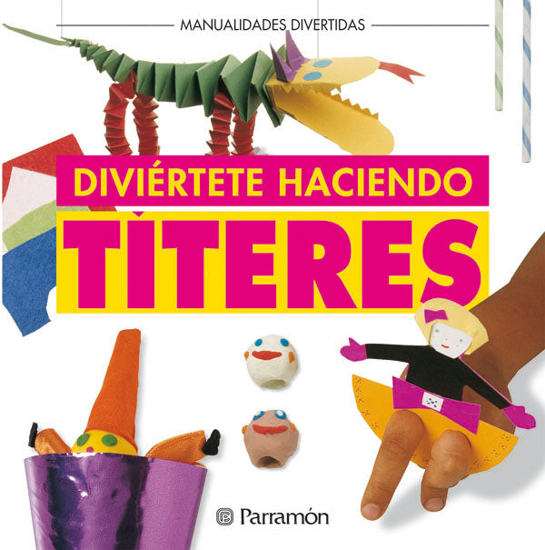 Diviértete haciendo titeres