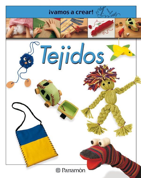 ¡Vamos a crear! Tejidos