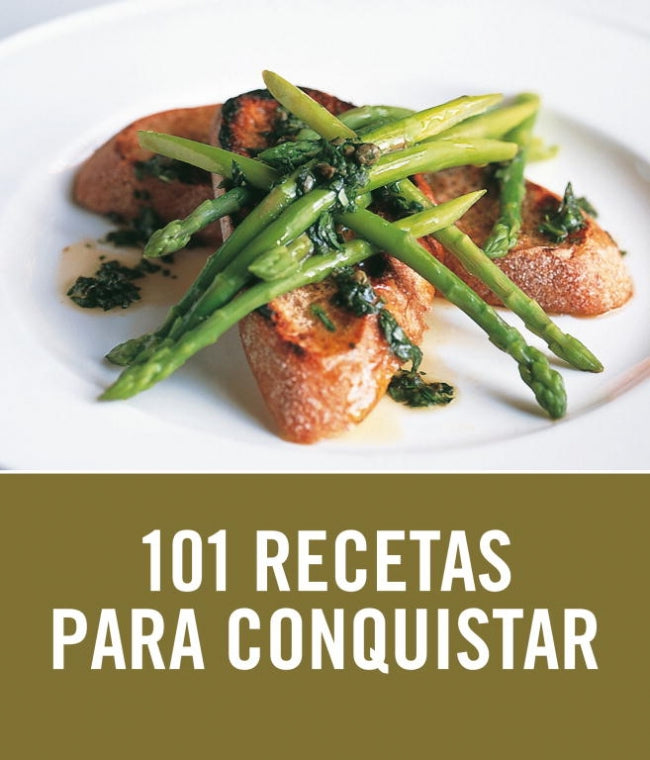 101 recetas para conquistar