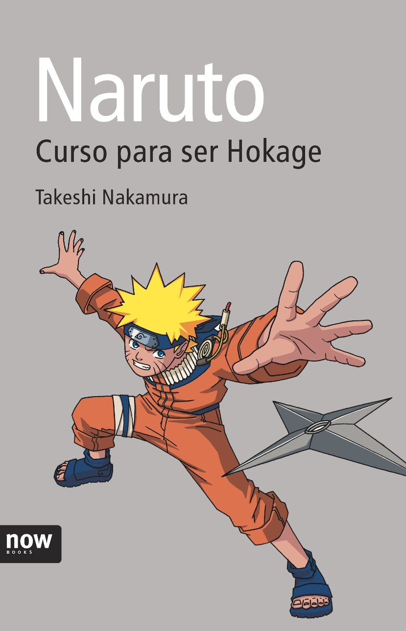 Naruto. Curso para ser Hokage