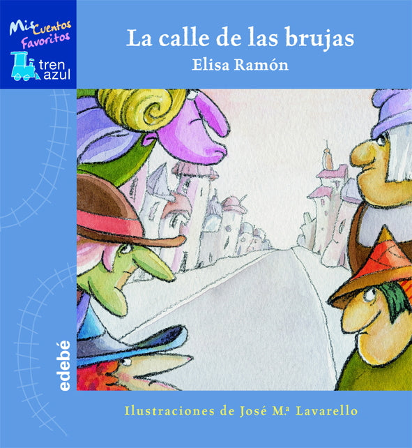 LA CALLE DE LAS BRUJAS