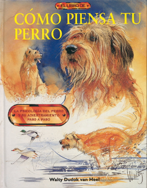 El libro de CÓMO PIENSA TU PERRO