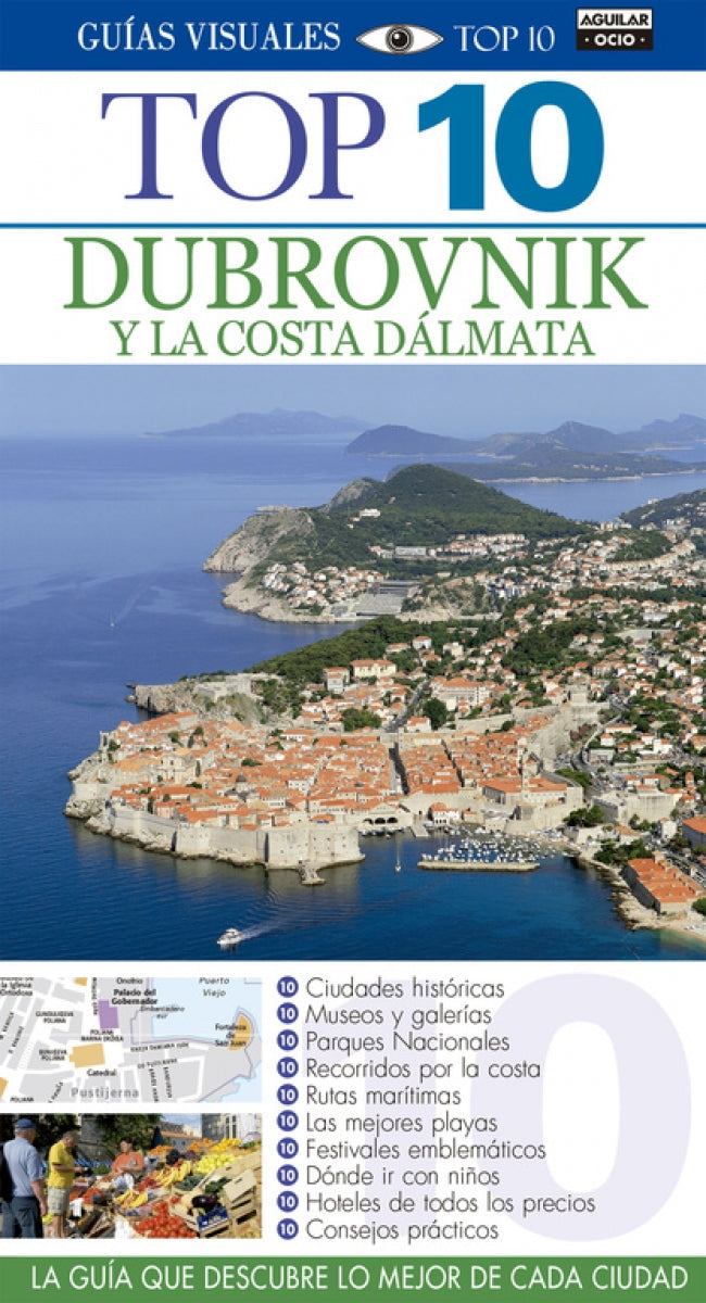 Dubrovnik y la costa Dálmata (Guías Visuales TOP 10)
