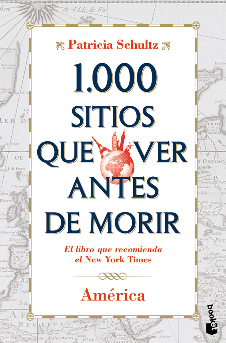 1.000 sitios que ver antes de morir. América