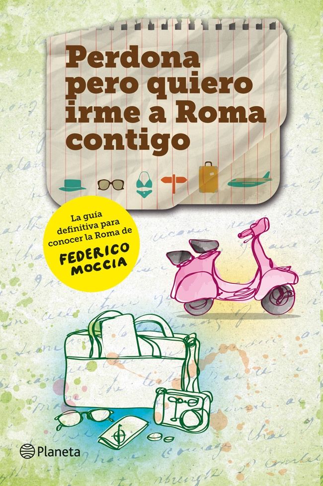 Perdona pero quiero irme a Roma contigo