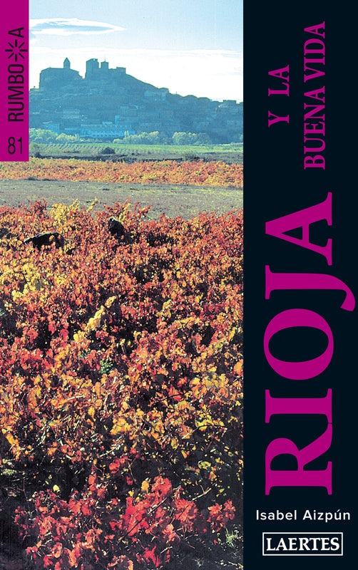 La Rioja y la buena vida