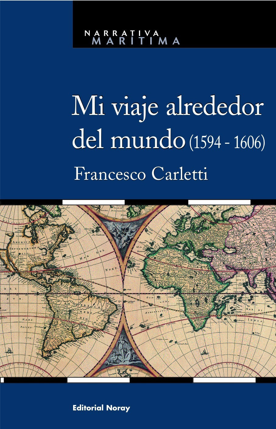 Mi viaje alrededor del mundo (1594-1606)