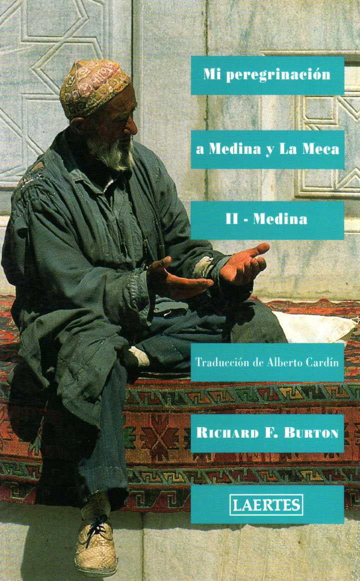 Mi peregrinación a Medina y la Meca