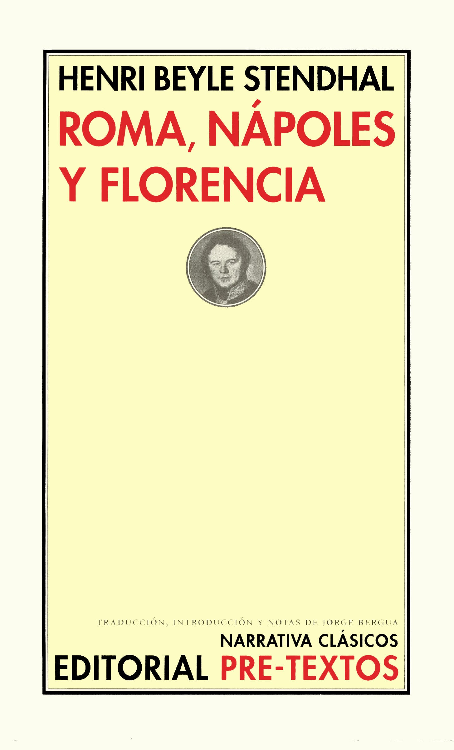 Roma, Nápoles y Florencia
