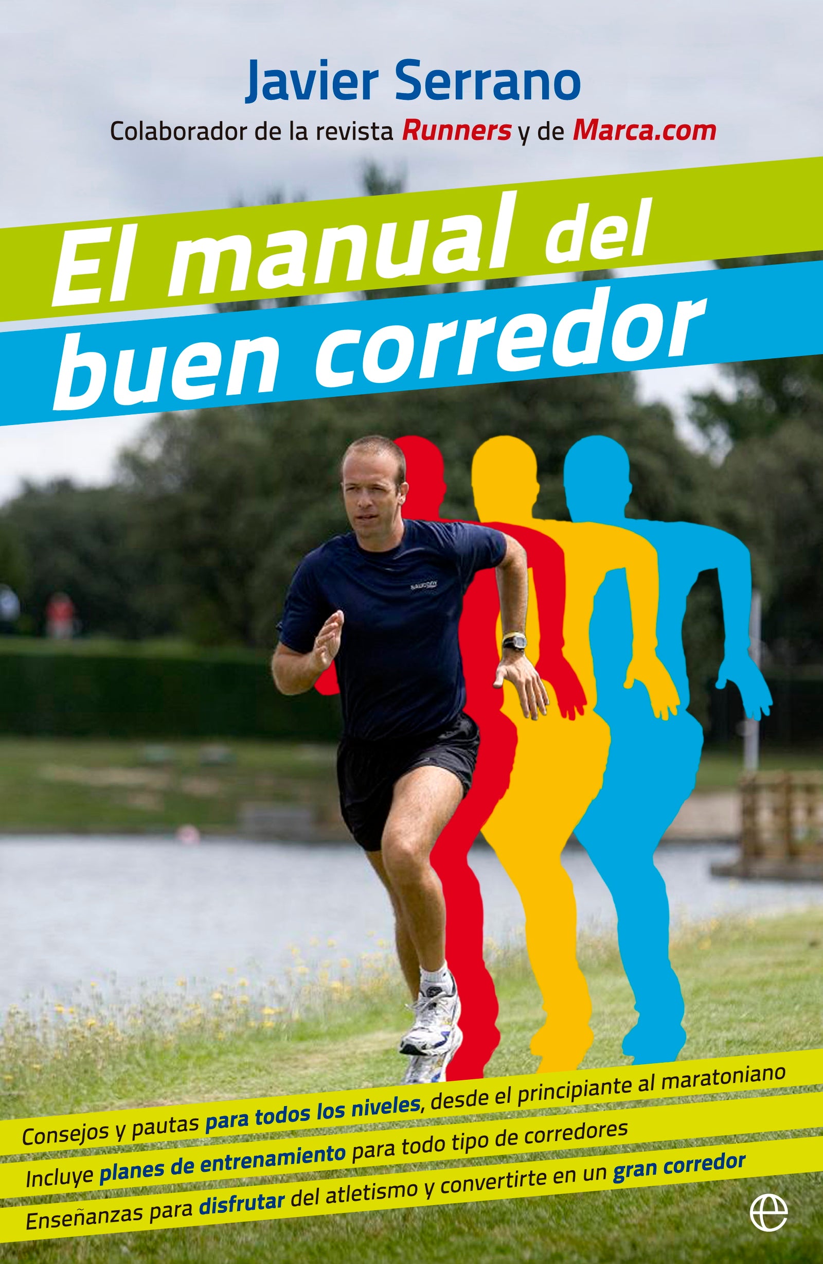 El manual del buen corredor