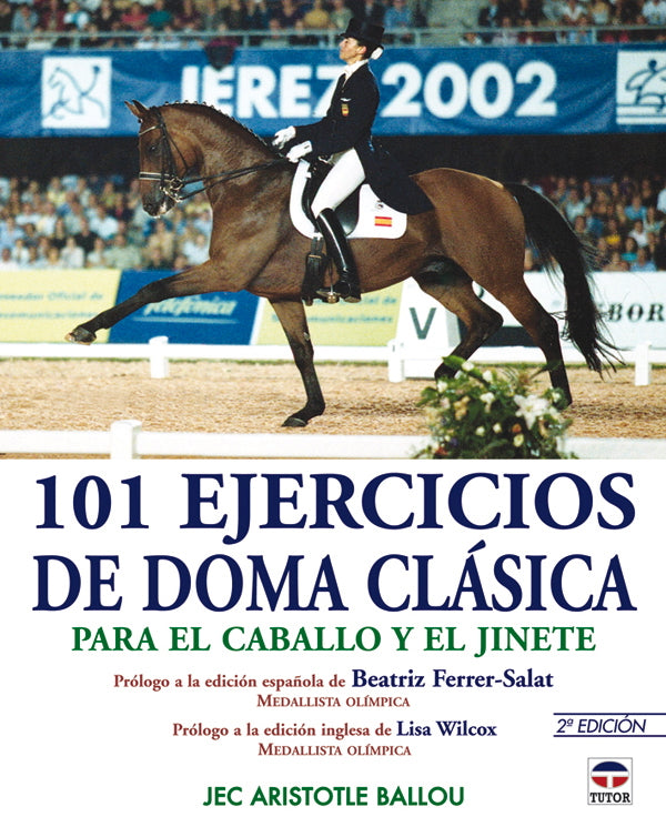 101 ejercicios de doma clásica para el caballo y el jinete