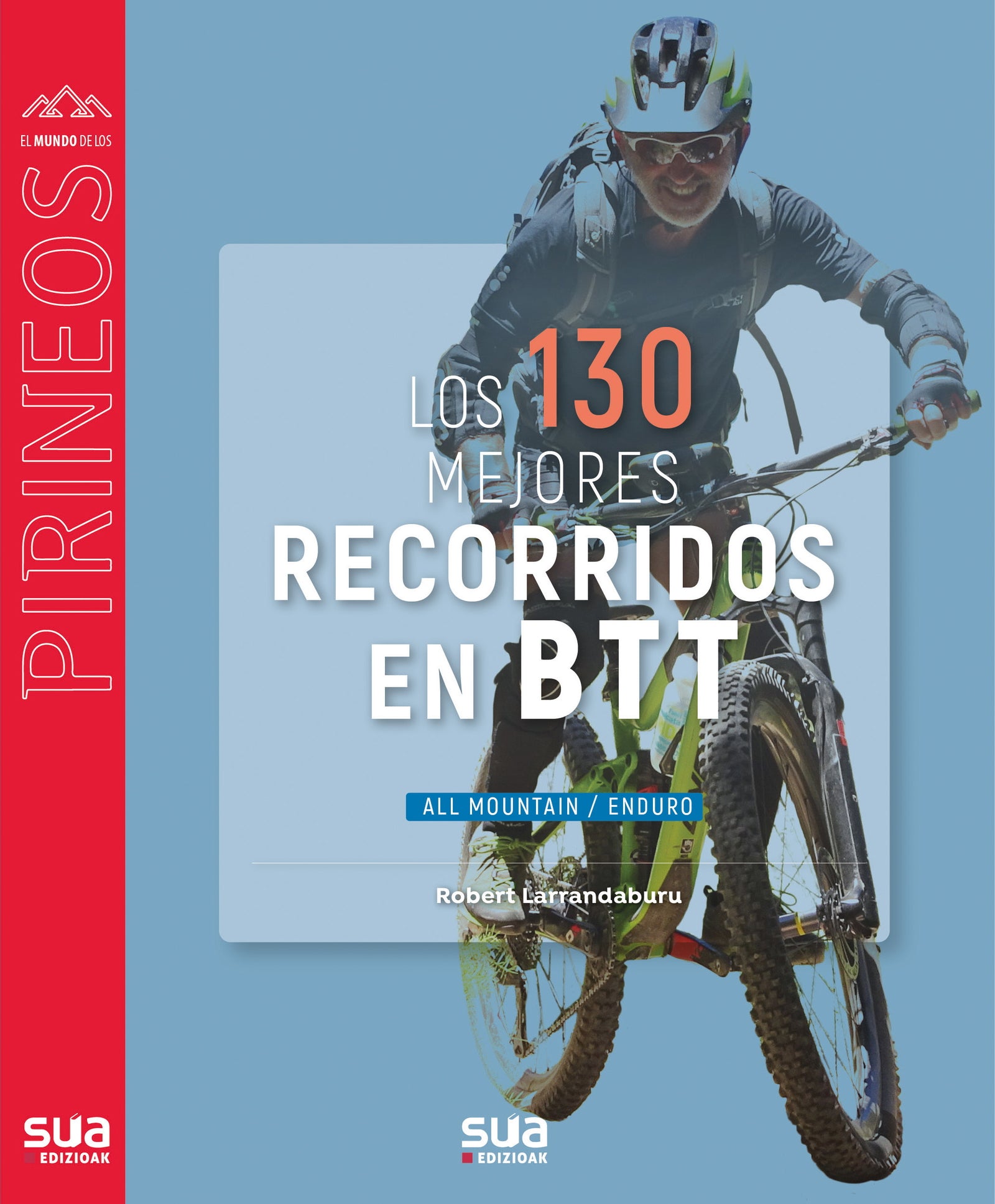 Los 130 mejores recorridos en BTT