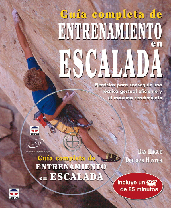 GUÍA COMPLETA DE ENTRENAMIENTO EN ESCALADA