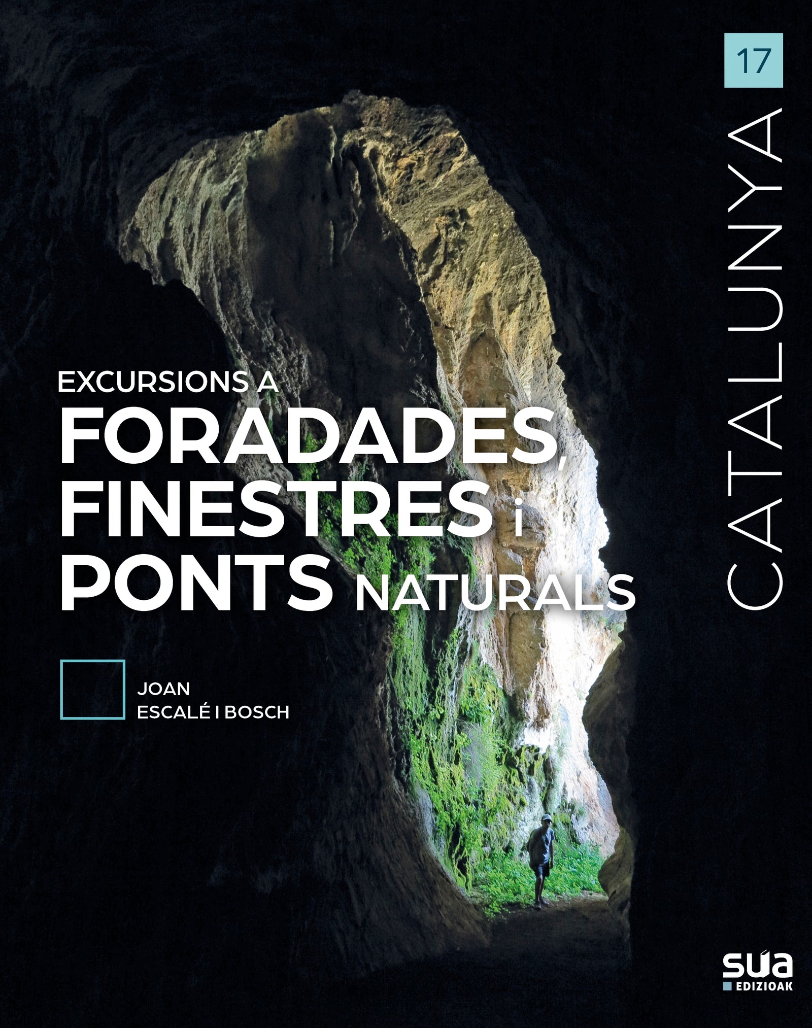 Excursions a Foradades, finestres i ponts naturals