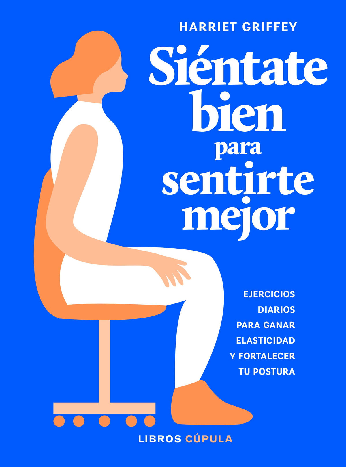 Siéntate bien para sentirte mejor