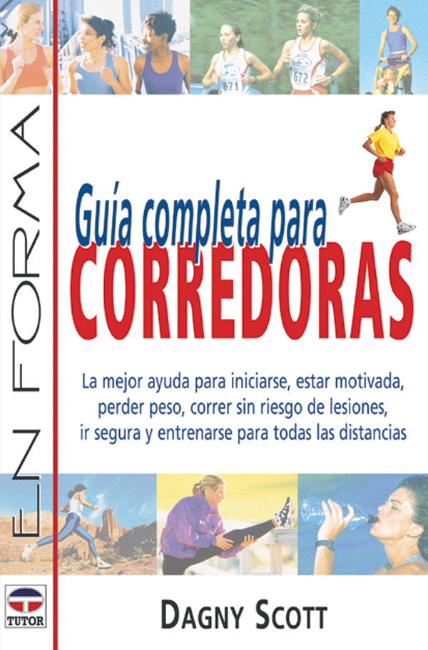 GUÍA COMPLETA PARA CORREDORAS