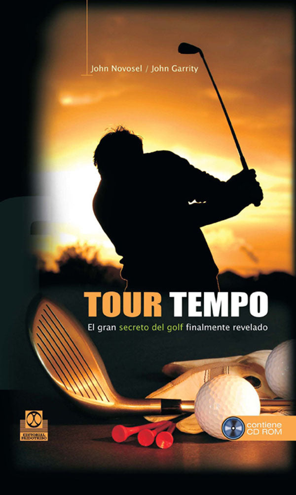 Tour tempo. El gran secreto del golf finalmente revelado