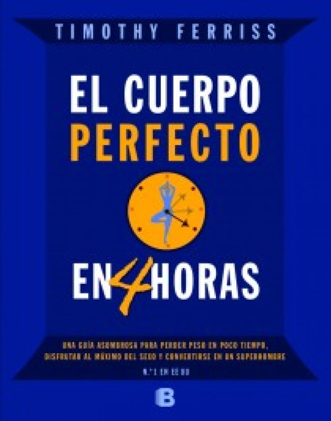 El cuerpo perfecto en cuatro horas