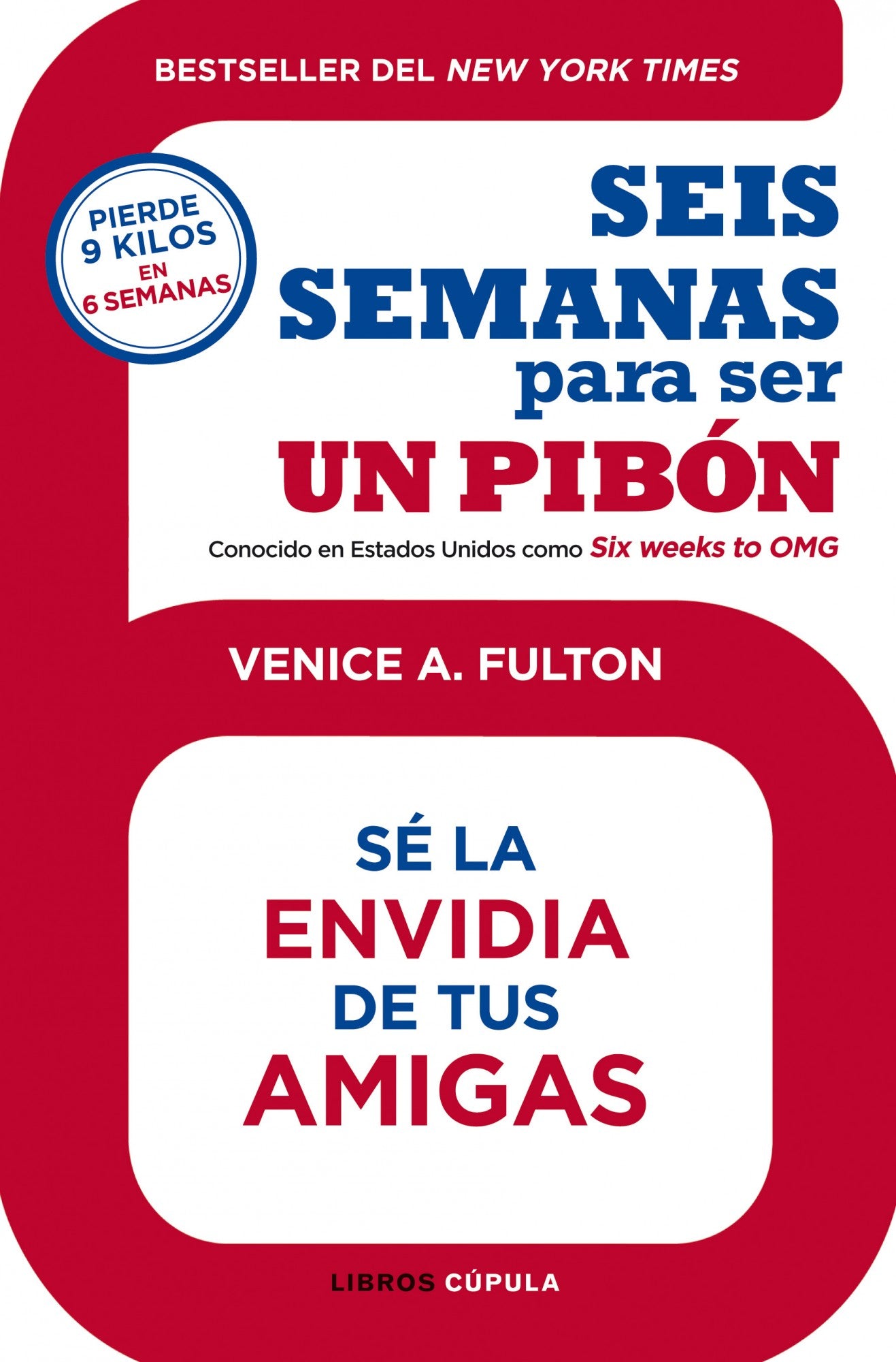 Seis semanas para ser un pibón