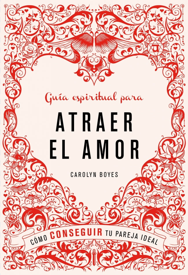 Guía espiritual para atraer el amor