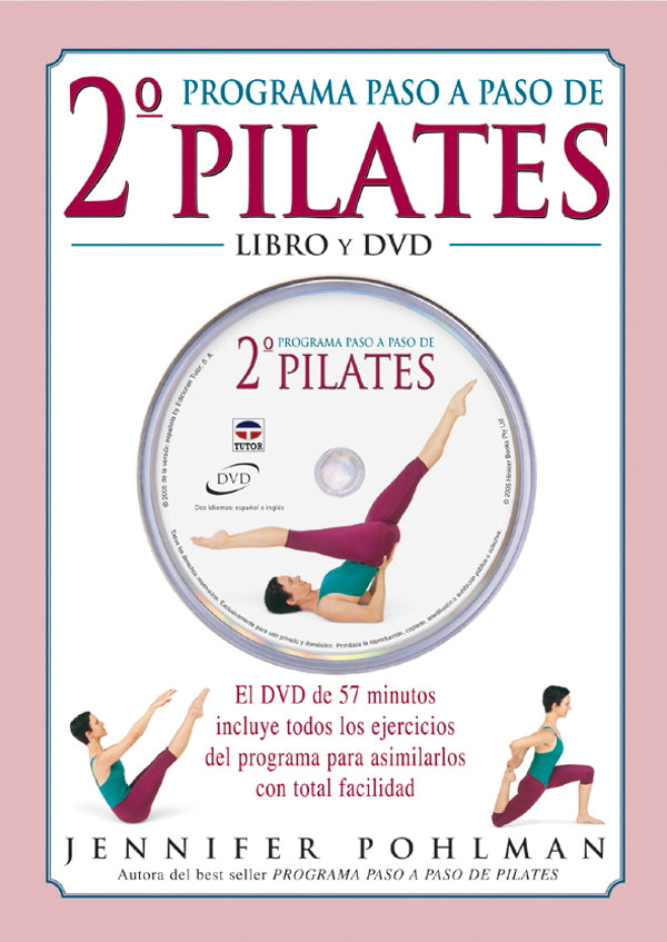 SEGUNDO PROGRAMA PASO A PASO DE PILATES. LIBRO + DVD