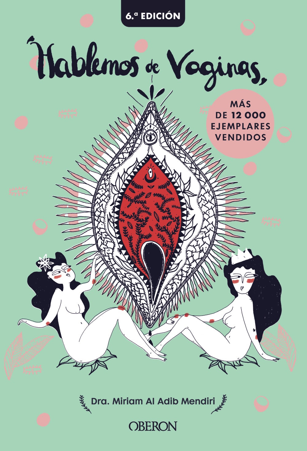 Hablemos de vaginas. Salud sexual femenina desde una perspectiva global