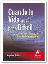 Cuando la vida nos lo pone difícil