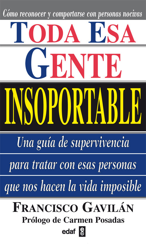 Toda esa gente insoportable