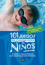 101 juegos de piscina para niños de 4 años en adelante