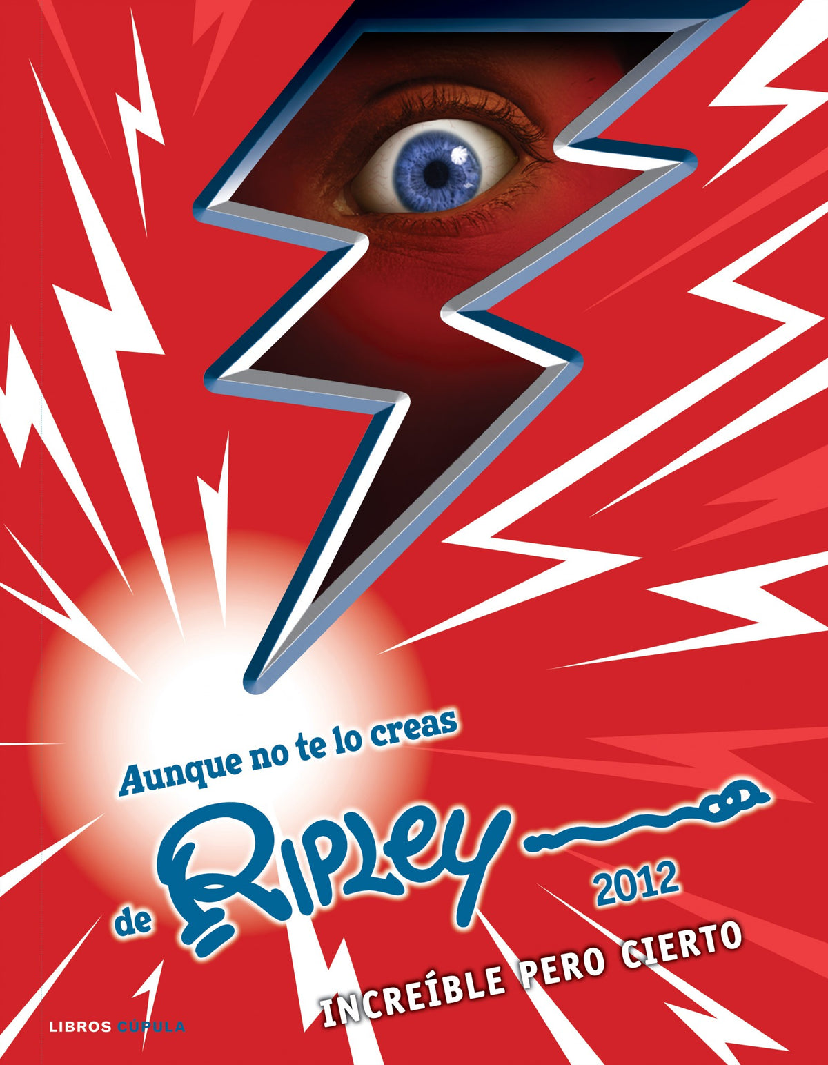 Aunque no te lo creas de Ripley 2012