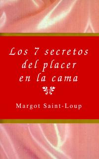 Los 7 secretos del placer en la cama