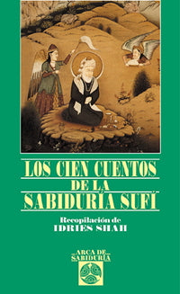 Los cien cuentos de la sabiduría sufí