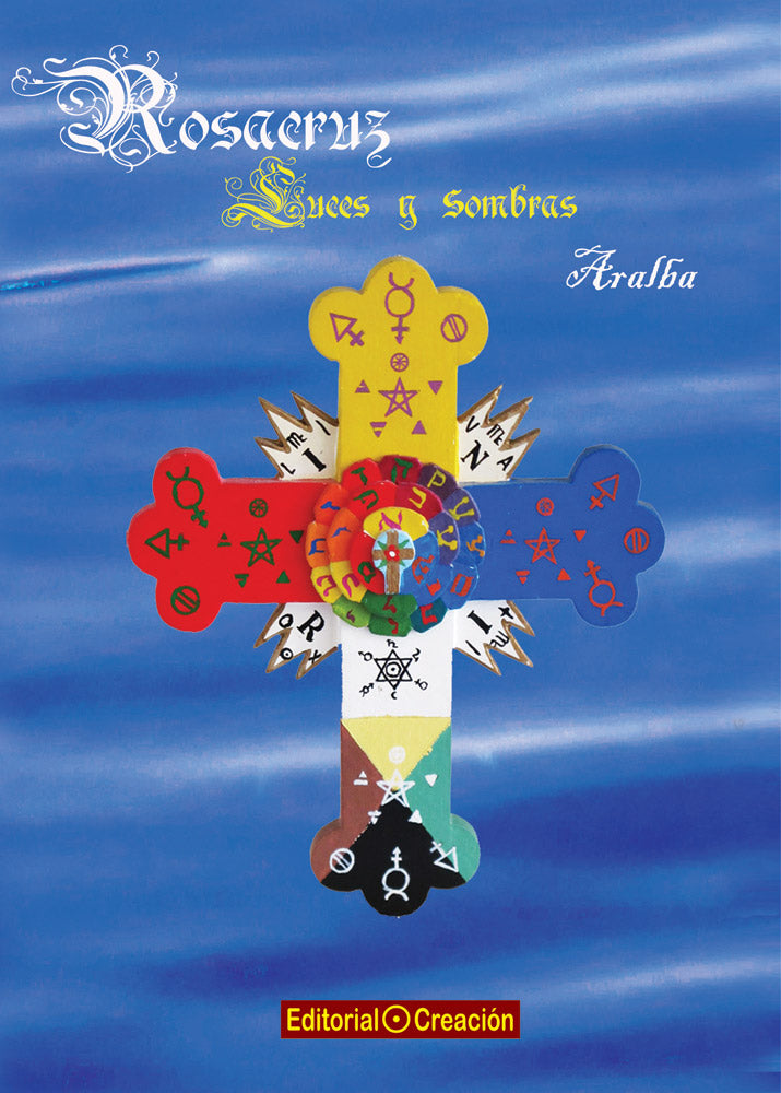 Rosacruz, luces y sombras