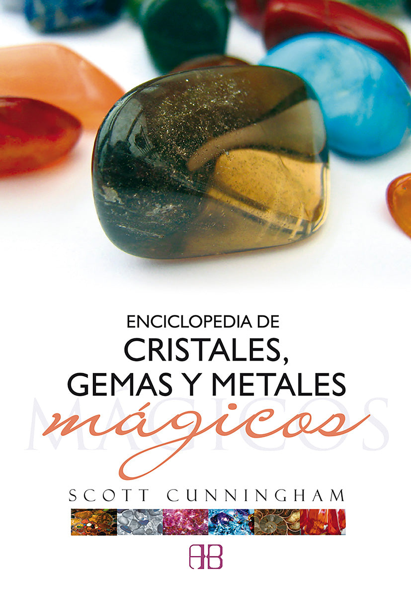 Enciclopedia de cristales, gemas y metales mágicos